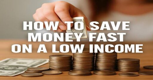 how to save money fast on a low income