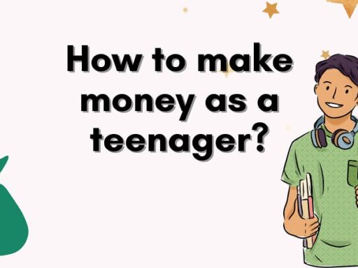 how to make money as a teenager