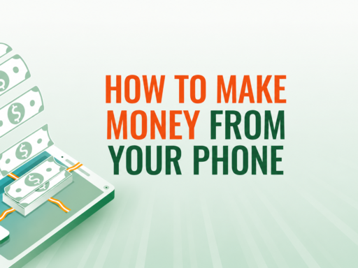 how to make money from your phone